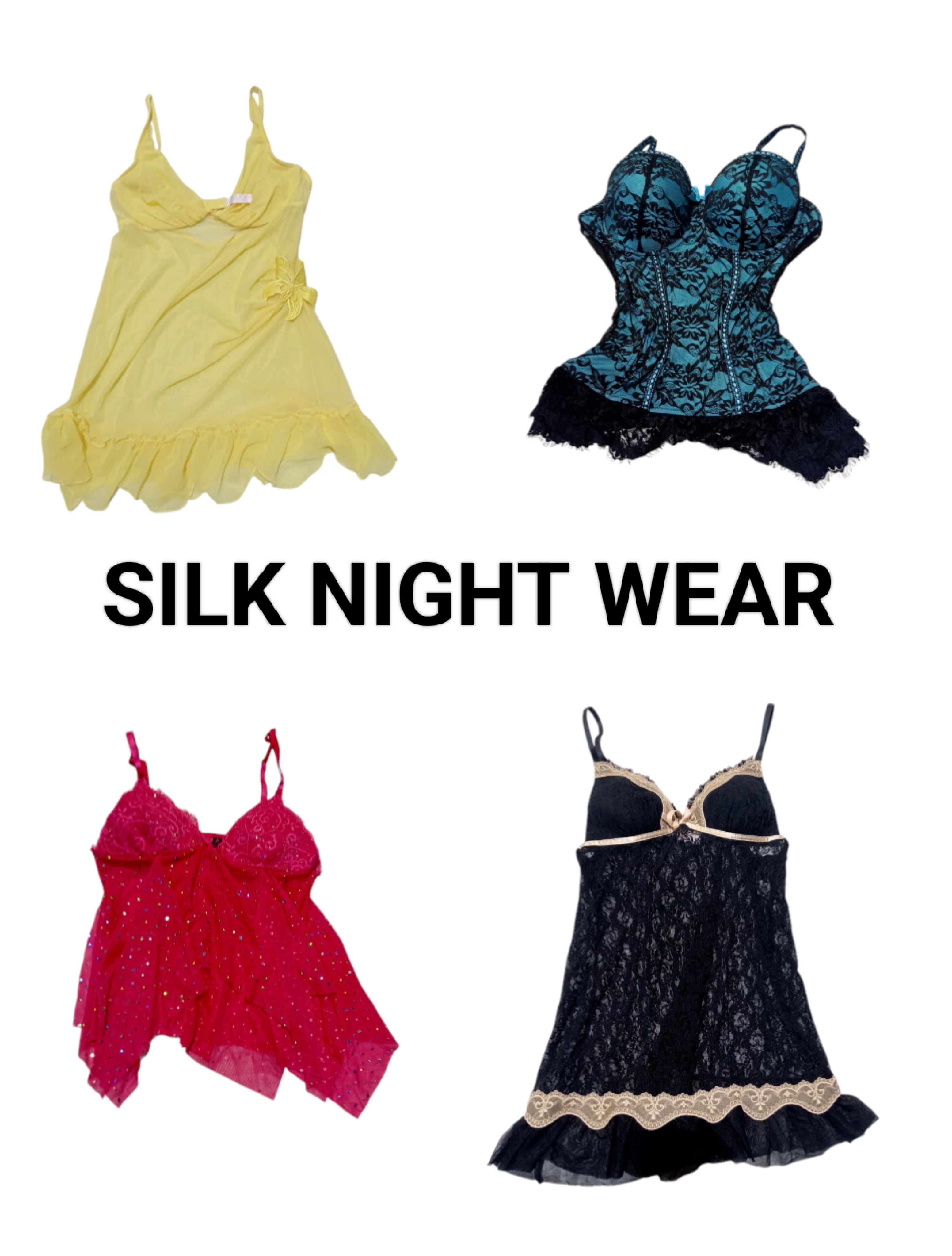 SILK NIGHTY Y2K