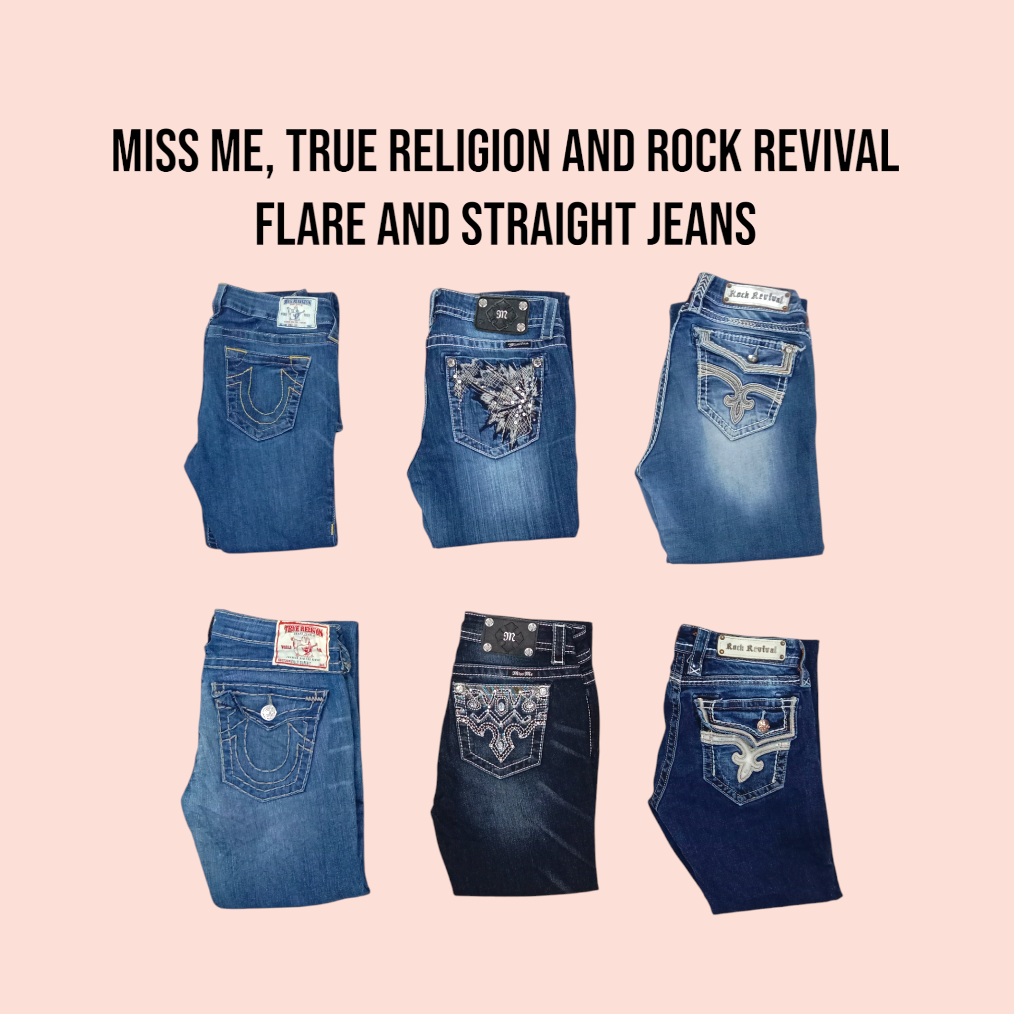 Miss me True Religion and Rockrevival Flare and Straight jeans