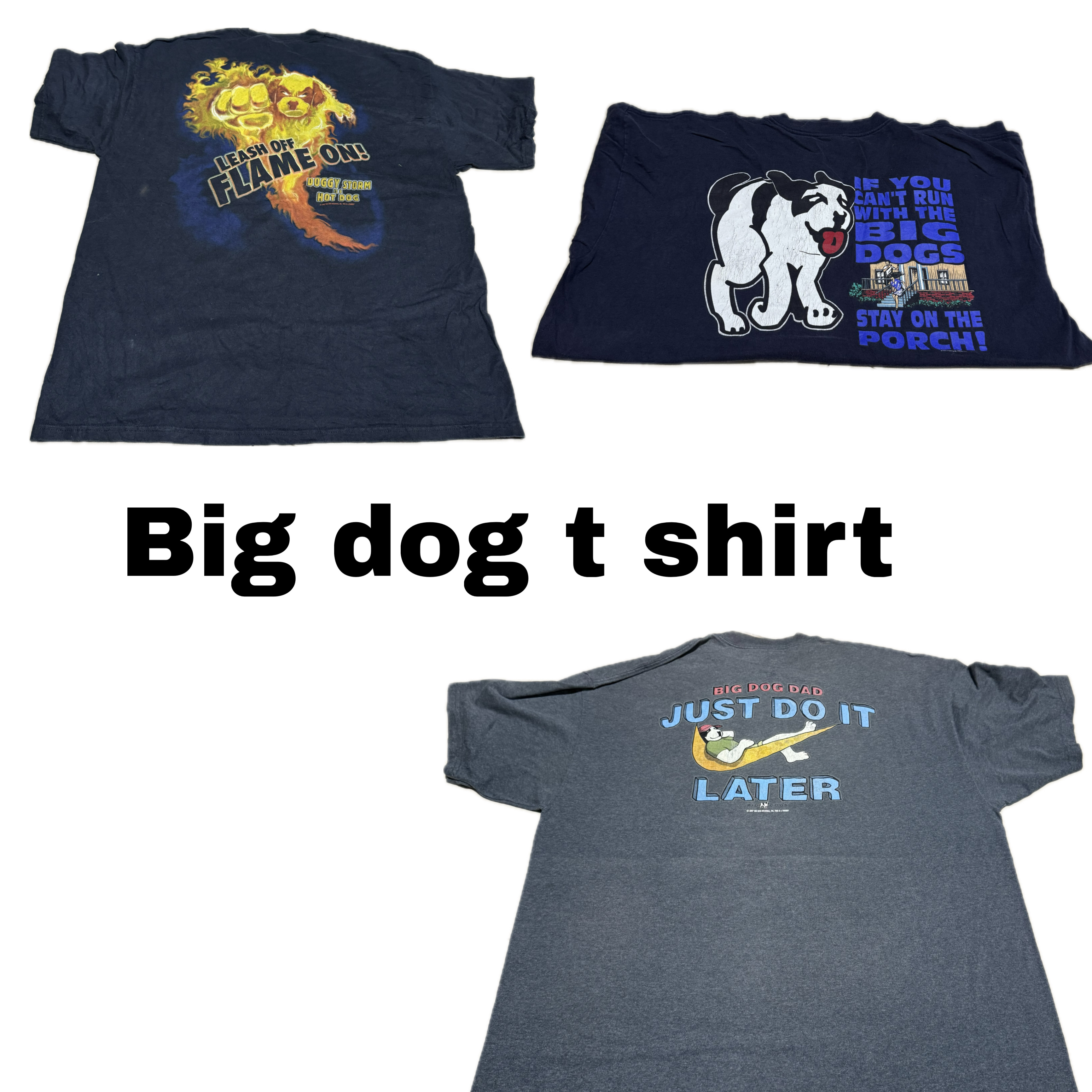 Big dog t shirts