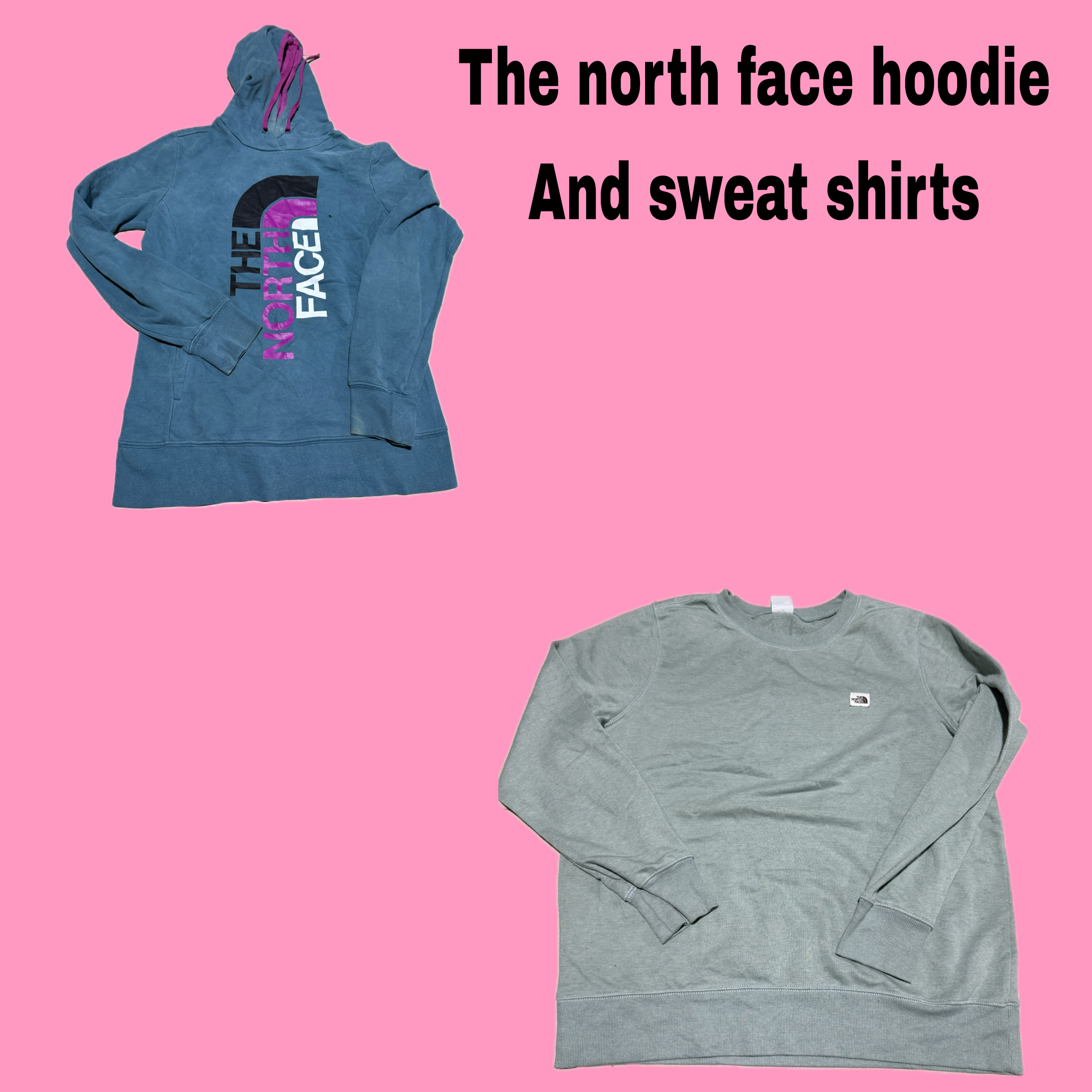 The North Face sweatshirts
