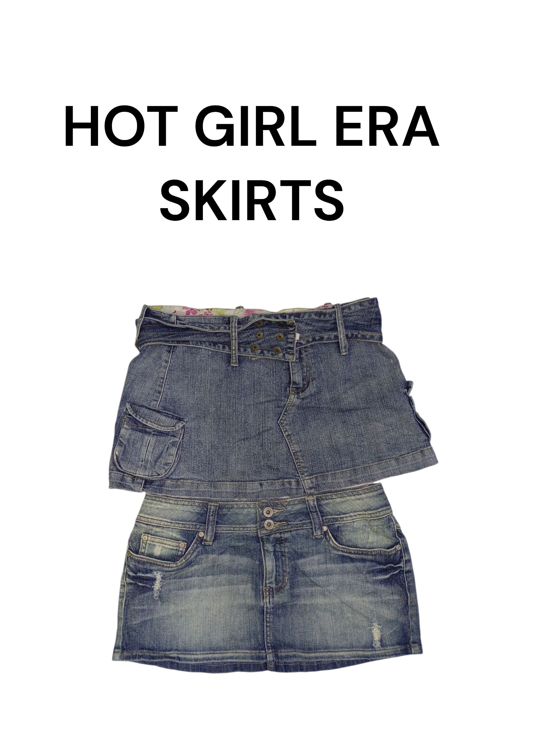 HOT GIRL ERA SKIRTS