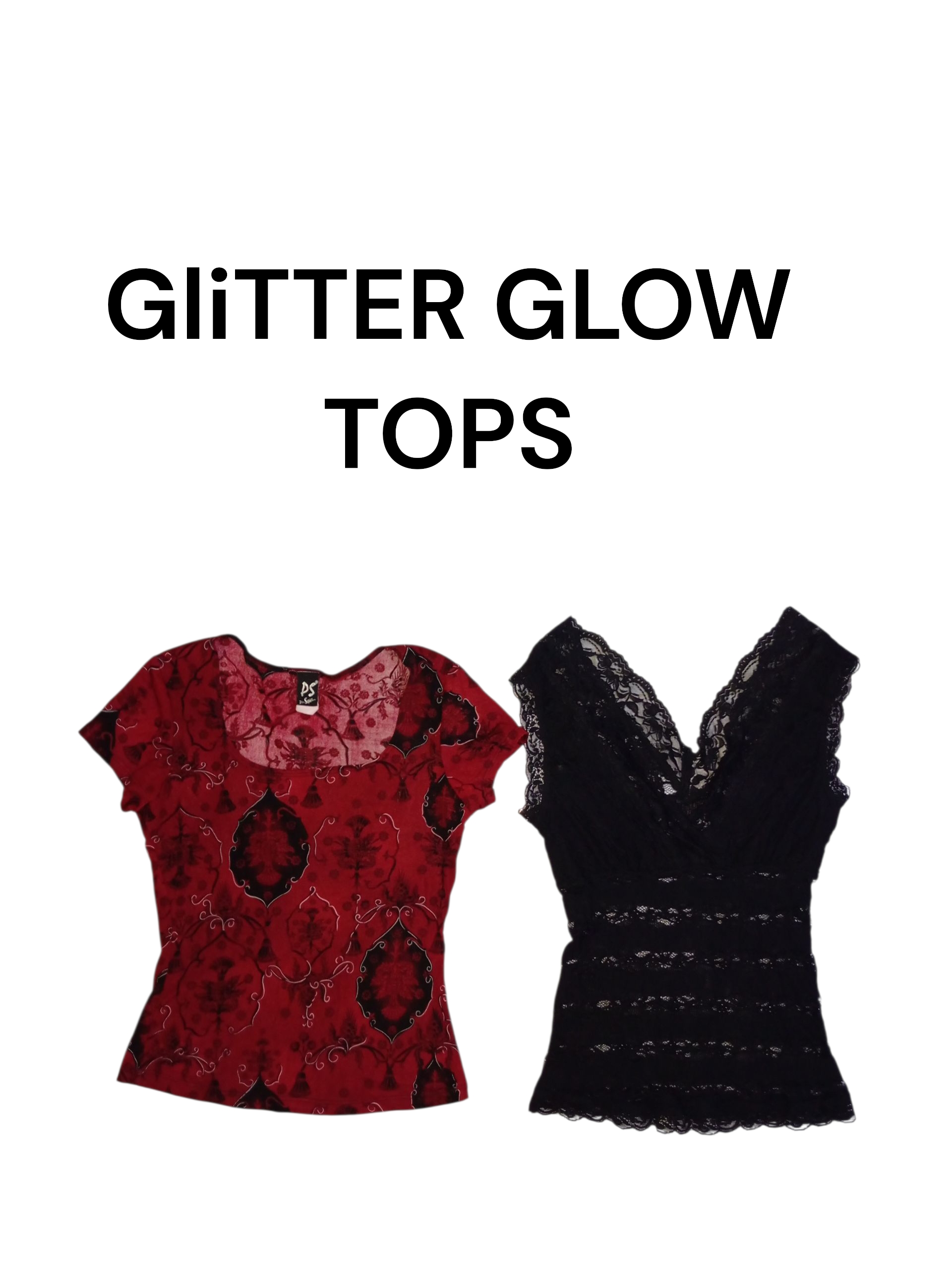 GLITTER GLOW TOPS