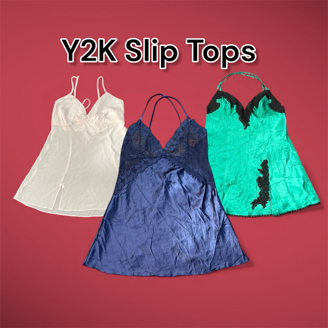 Y2K Curated Slip Tops