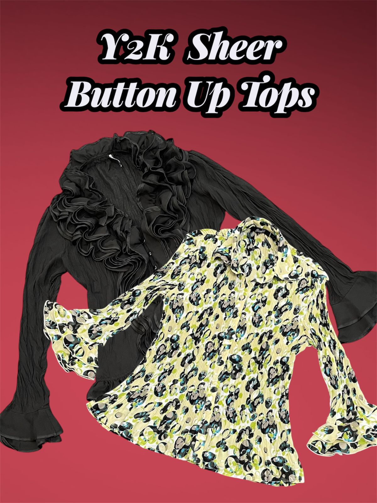 Y2k sheer button up tops (2911)