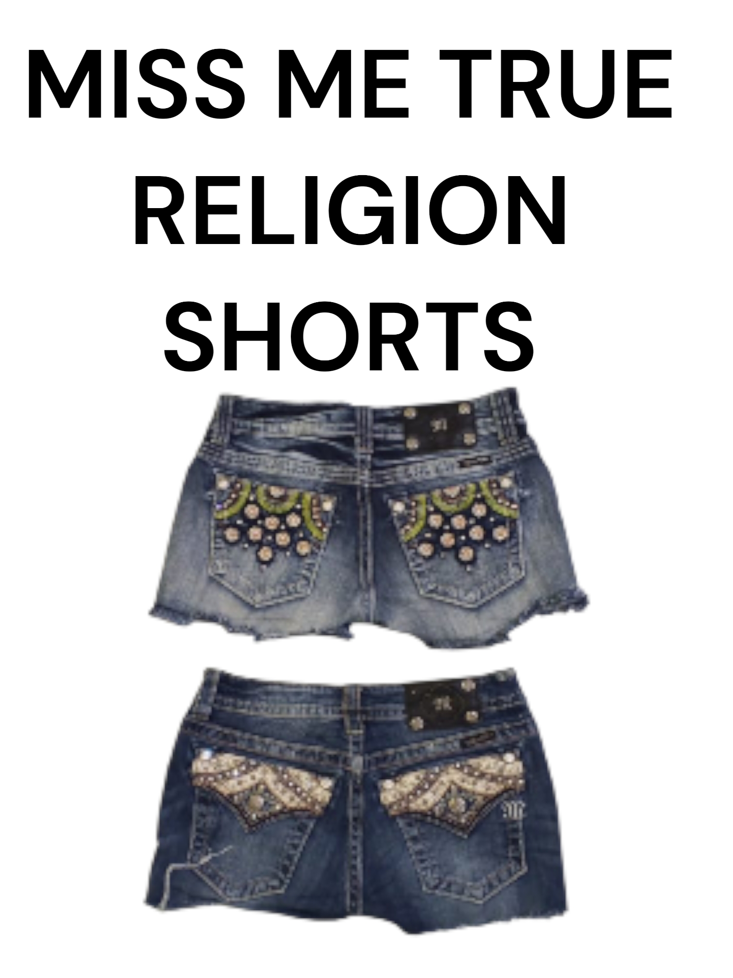 Miss me true religion shorts