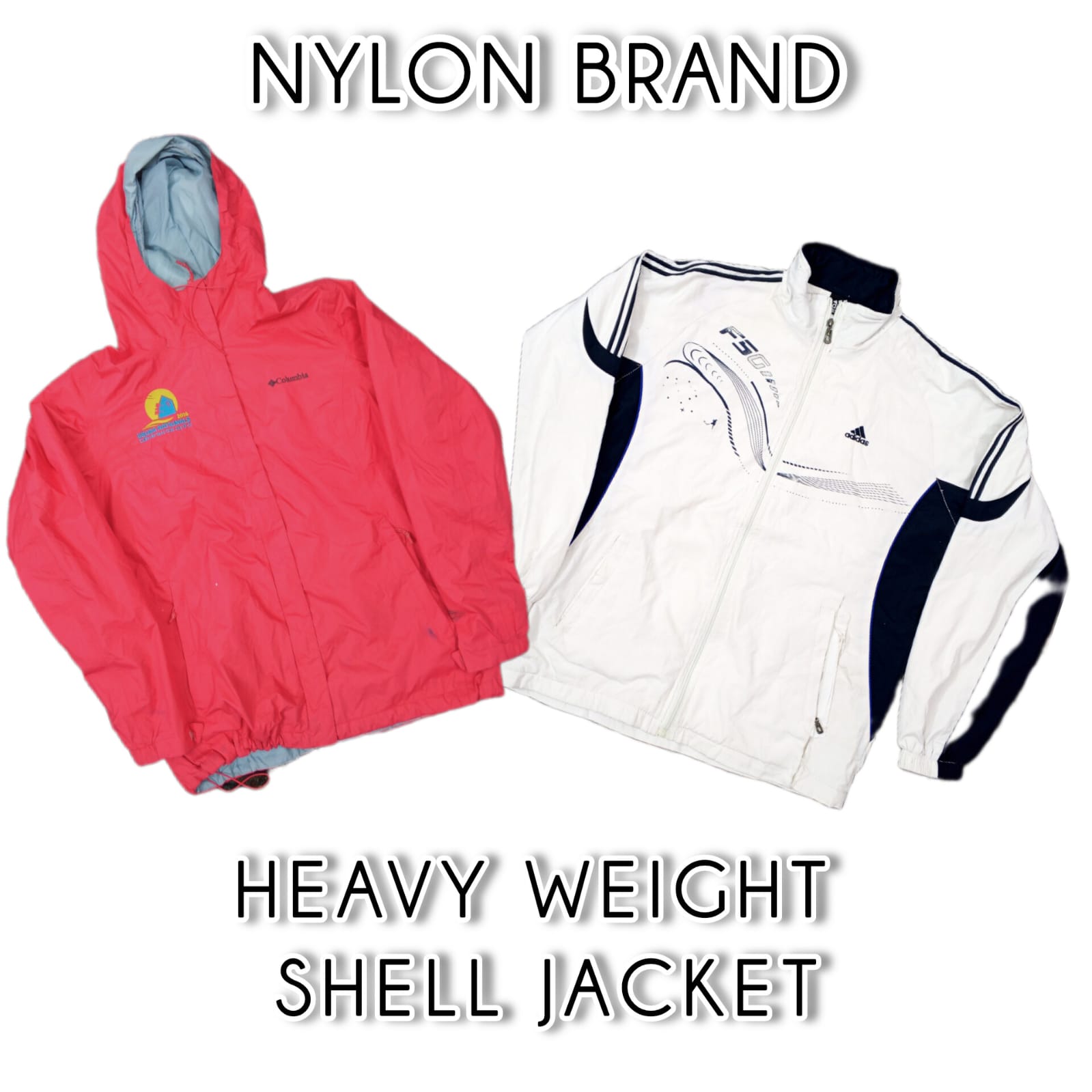Nylon branded shell jacket ( heavy weight)