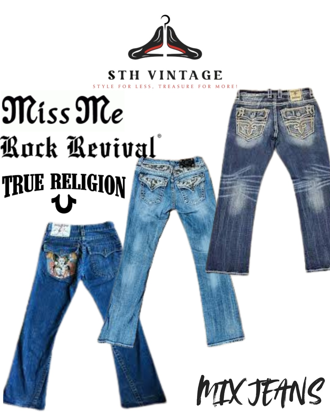 Miss Me,True Religion & Rock Revival