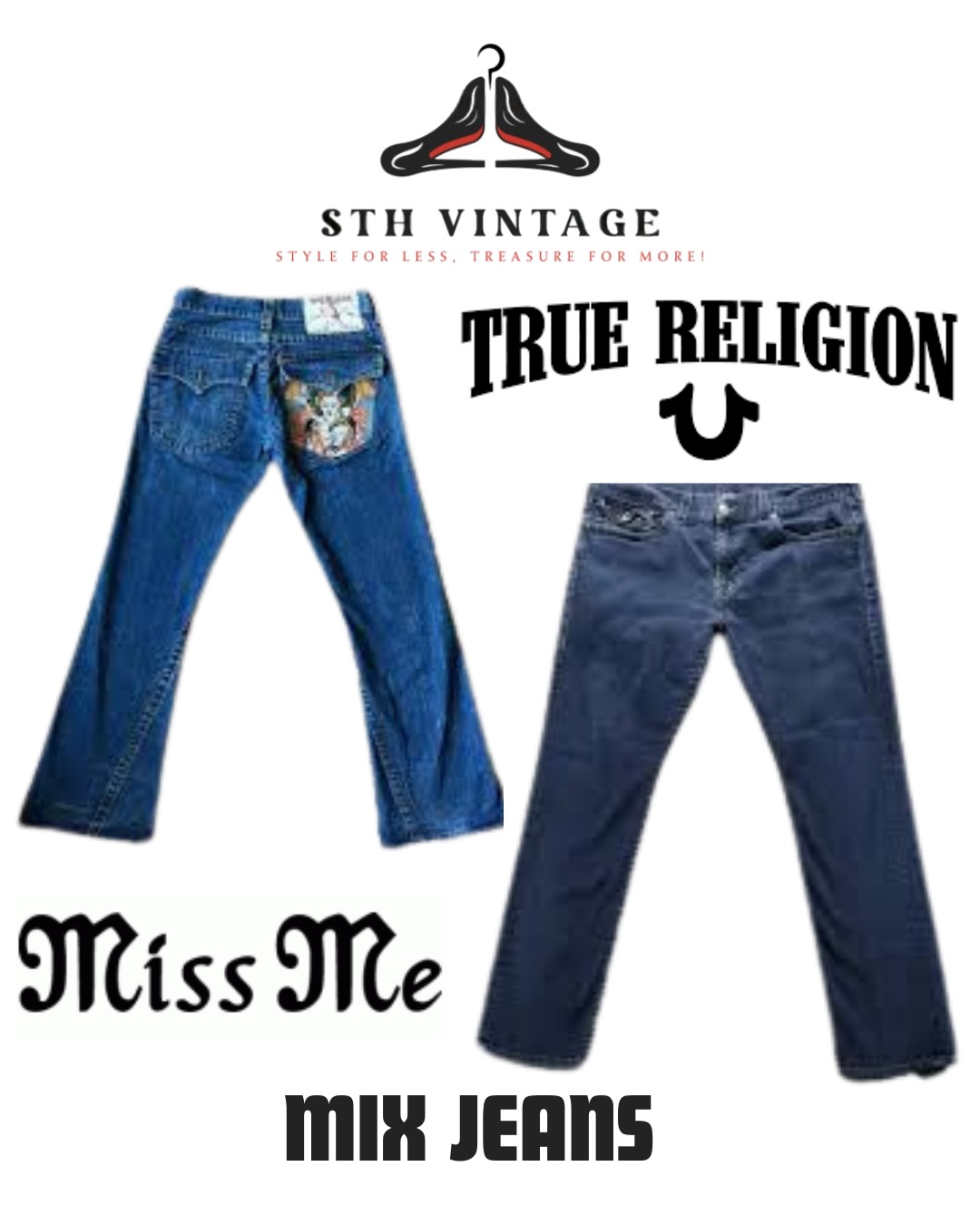 True Religion & Miss me Jeans