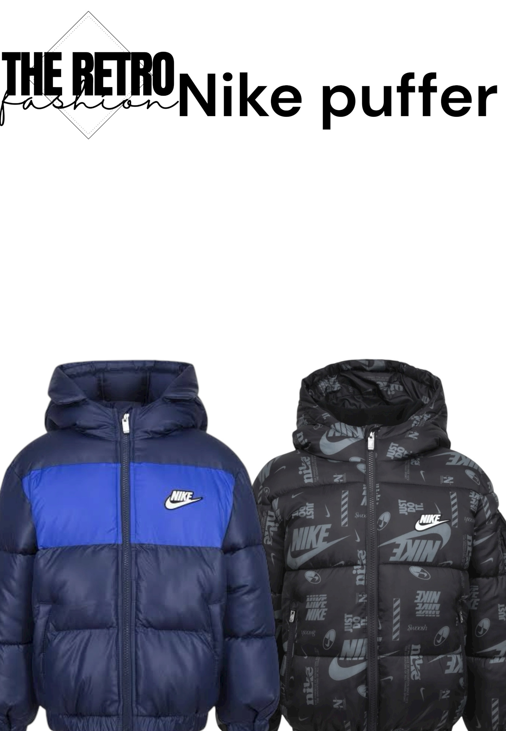 Nike Puffers