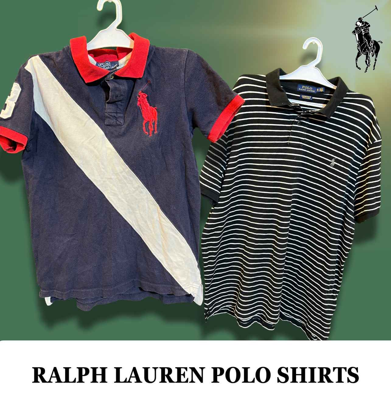 Ralph Lauren Polo Shirts included with Big Pony