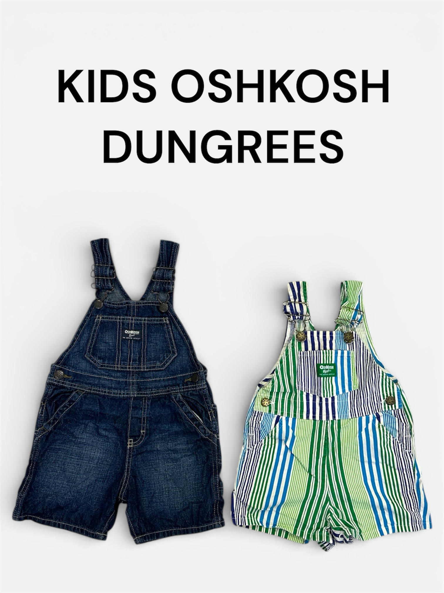 KIDS OSHKOSH DUNGREES