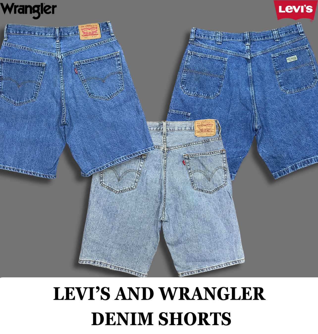 Premium Wrangler and Levi's Denim shorts