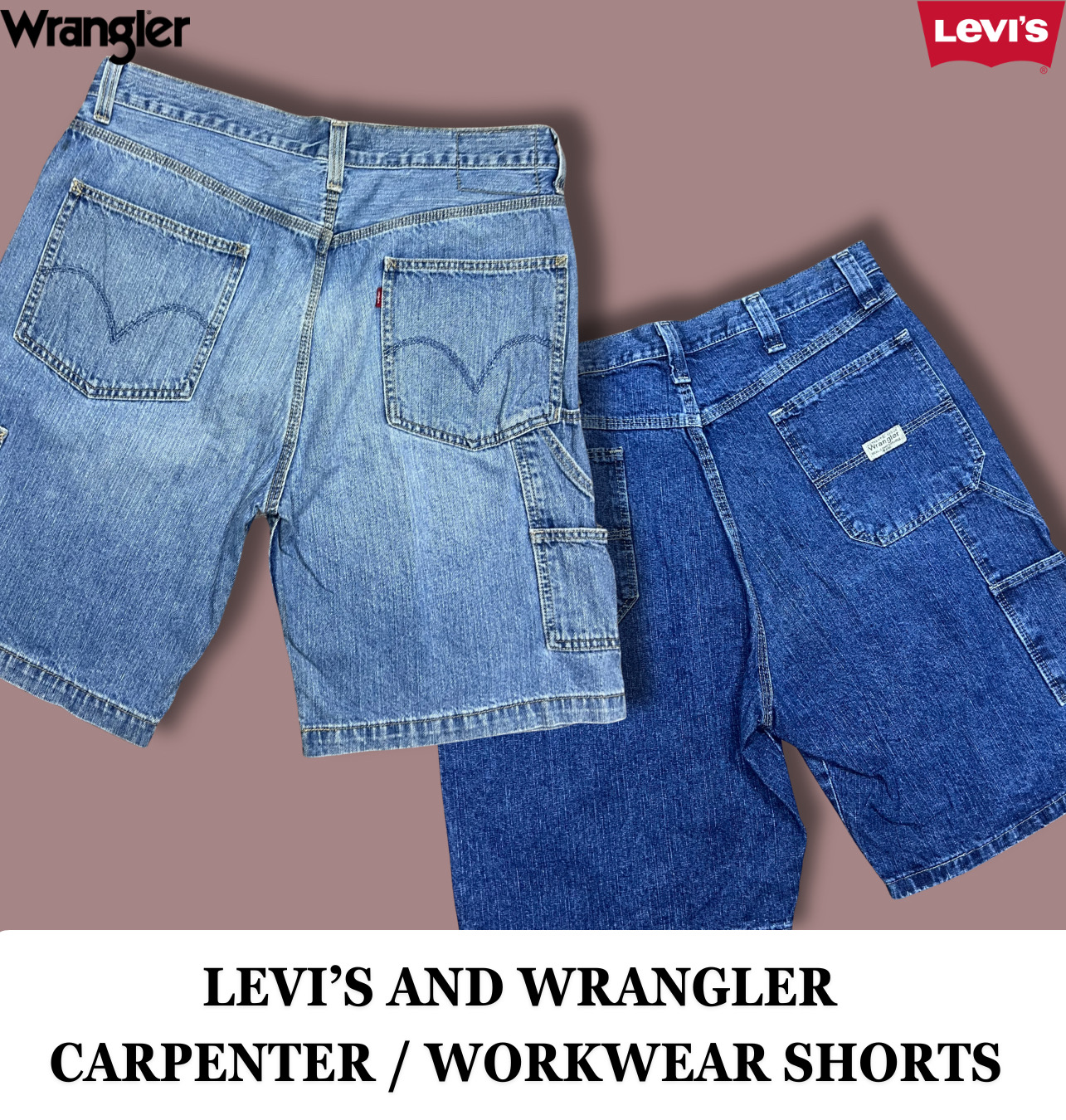 Levi's and wrangler workwear Shorts