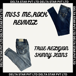 Miss Me/ True Religion/ Rock Revival Ski..