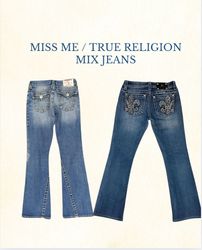 Miss me / jeans ture teligion