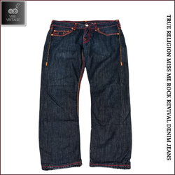 TRUE RELIGION ROCK REVIVAL Y MISS ME JEANS DE DENI..