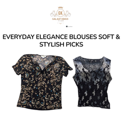 Everyday Elegance Blouses Soft & Stylish..
