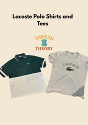 Lacoste Tees and Polo shirts