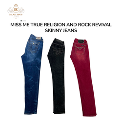 Miss Me True Religion und Rock Revival Skinny Jean..