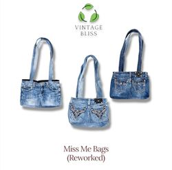 Up cycle Miss Me Bag