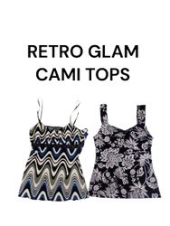 Retro Glam Cami Tops