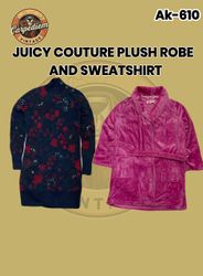 Juicy Couture plush robe and Sweatshirt Ak-610