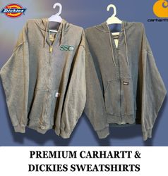 Carhartt and Dickies Premium sweatshirts
