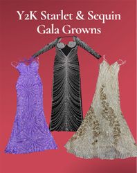Y2K Starlet & Sequin Gala Gowns - (12/03)
