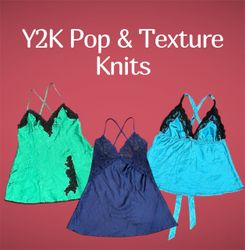 Y2K Pop & Texture Knits - (15/03)