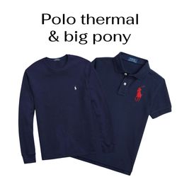 Polo thermal & big pony shirts