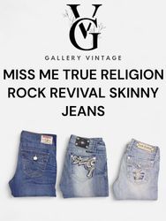 MISS me jeans skinny rock revival true religion
