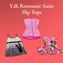 Y2K Romantic Satin Slip Tops - (30/04)
