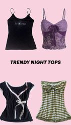 Trendy Night Tops # 051226