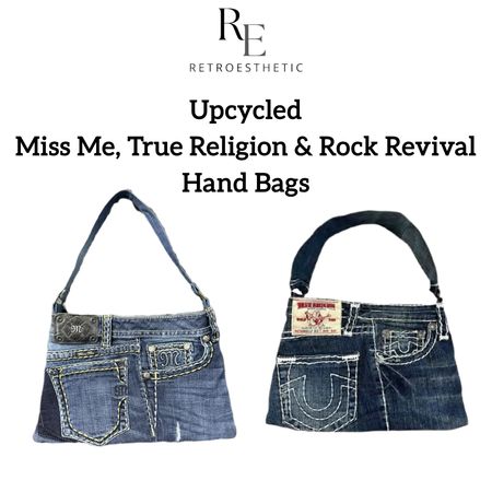 Upcycled Miss Me, True Religion & Rock Revival Hand Bag (REP)