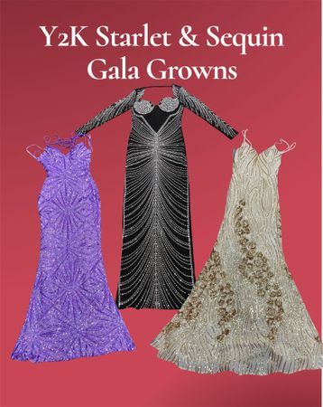 Y2K Starlet & Sequin Gala Gowns - (12/03)