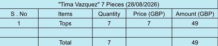 Custom handpick Tima Vazquez 7 Pieces (28/08/2026)